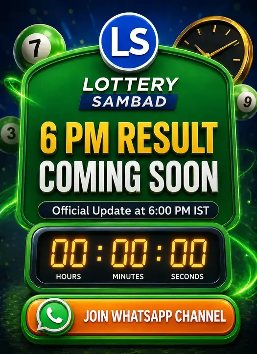 Lottery Sambad 6 PM Coming Soon