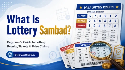 What is Lottery Sambad beginner guide to lottery results tickets and prize claims